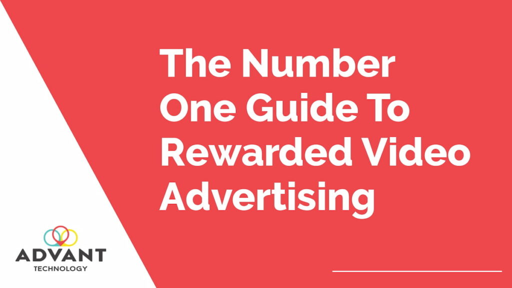 Rewarded Video Advertising