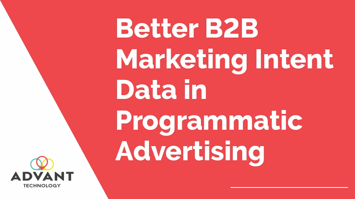 B2B intent programmatic advertising