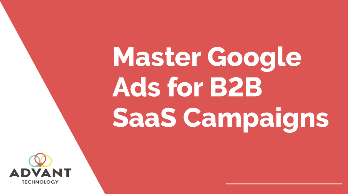 Master Google Ads for B2B SAAS
