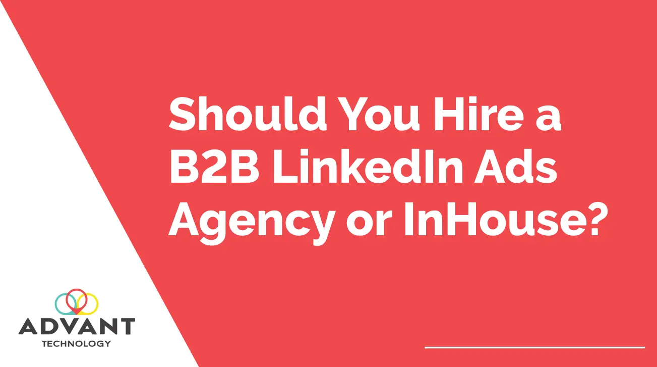 Should You Hire a B2B LinkedIn Ads Agency or InHouse?