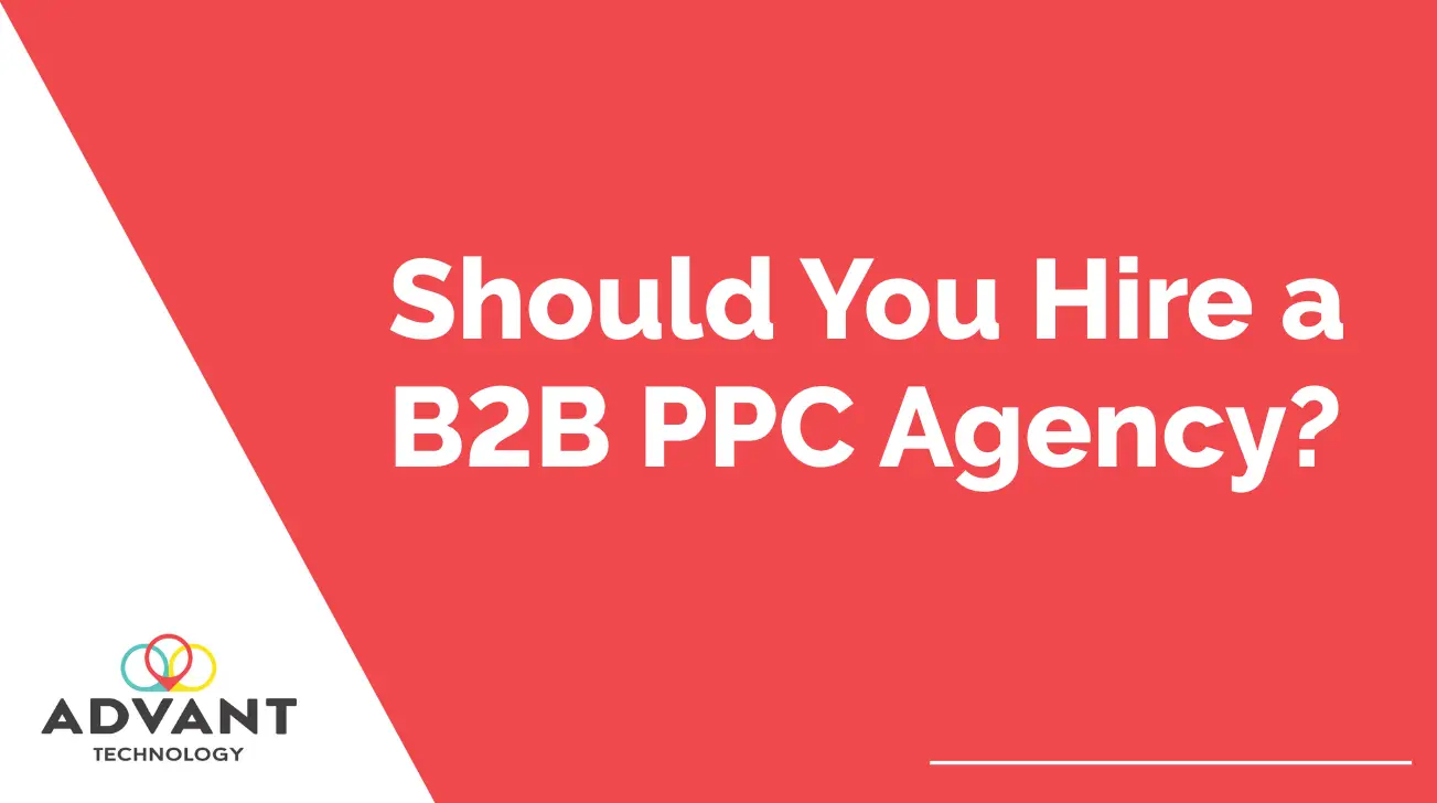 Should You Hire a B2B PPC Agency?