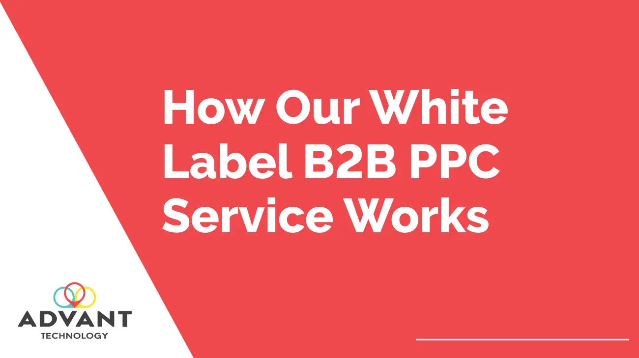 How Our White Label B2B PPC Service Works