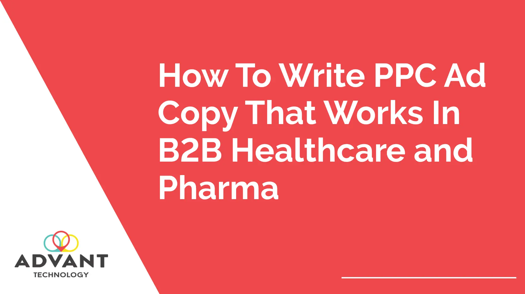 How To Write PPC Ad Copy That Works In B2B Healthcare and Pharma