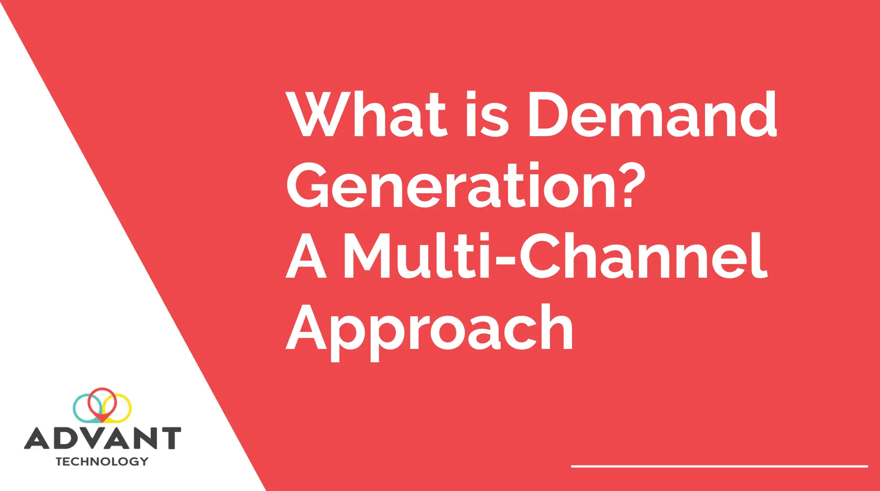 What is Demand Generation? A Multi-Channel Approach